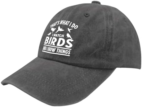 That's What I Do I Watch Birds and I Know Things Hats Youth Golf Hat Pigment Black Womens Beach Hat Gifts for Mom