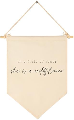 In a Field of Roses She is a Wildflower-Wall Decor Gift for Baby Girls Kids-Canvas Hanging Banner Pennant Wall Decor Gift for Nursery Baby Room Playroom Homeschool Reading Room Bedroom