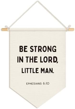 Christian Wall Decor for Classroom,Motivational Banner for Boys Bedroom Playroom, Be Strong in the Lord Little Man Bible Verse Wall Hanging Pennant Flag Banner, 15x11 Inch