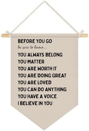 Wheatwin Classroom Decor, Positive Affirmations Wall Decor, Before You Go Be Sure to Know Pennant Flag Banner for Kids Nursery Toddler Bedroom Classroom Playroom 15x11 Inch