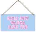 Hot Pink Preppy Girls Just Wanna Have Fun Printed Wood Plaque Sign Wall Hanging,Trendy Preppy Hanging Wall Signs for Girls Room College Dorm Bachelorette Party Decor 12 x 6 Inches Home Décor Accents（Blue）