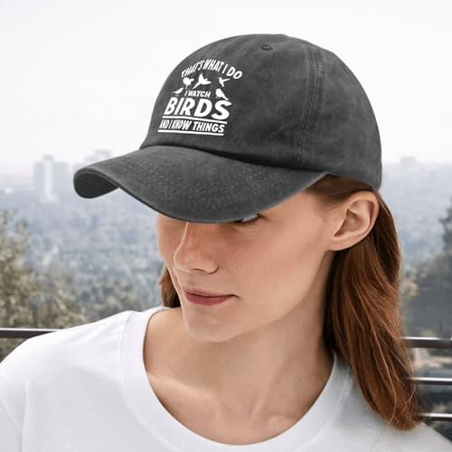 That's What I Do I Watch Birds and I Know Things Hats Youth Golf Hat Pigment Black Womens Beach Hat Gifts for Mom