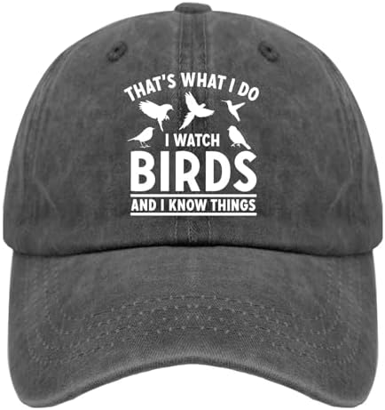 That's What I Do I Watch Birds and I Know Things Hats Youth Golf Hat Pigment Black Womens Beach Hat Gifts for Mom