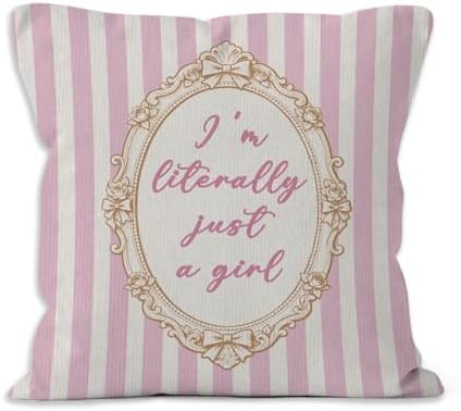 Preppy Pink Striped Girl Nursery Throw Pillow Cover 18x18, I'm Literally Just a Girl Decorative Pillow Covers for Girls Room Bedroom Dorm, Girly Pink Aesthetic Accent Pillows Cover Pillowcases