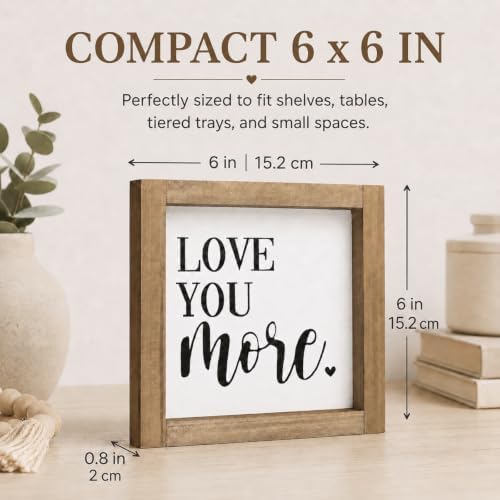 Love You More Sign, Wooden Farmhouse Shelf Decor for Home Bedroom