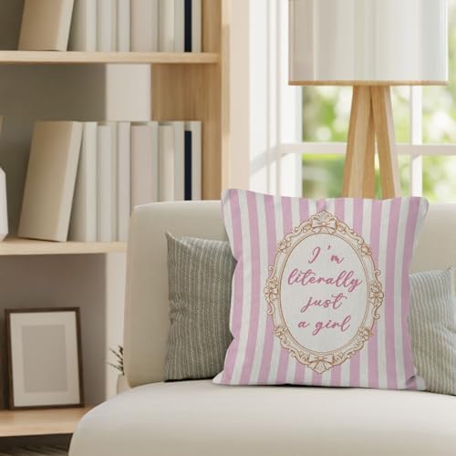 Preppy Pink Striped Girl Nursery Throw Pillow Cover 18x18, I'm Literally Just a Girl Decorative Pillow Covers for Girls Room Bedroom Dorm, Girly Pink Aesthetic Accent Pillows Cover Pillowcases