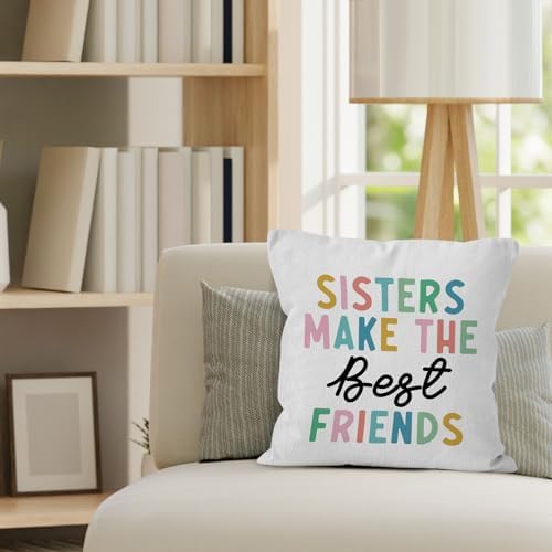 Girls Room Throw Pillow Cover 18x18, Sisters Make the Best Friends Decorative Pillow Covers for Kids Toddler Girl Nursery Room Bedroom Playroom, Playroom Accent Pillows Cover Pillowcases