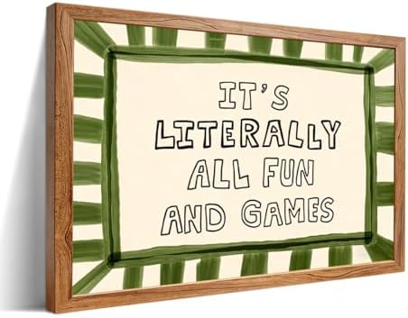 Framed 24x36 inch It's Literally All Fun And Games Funny Quotes Wall Art Preppy Minimalist Poster Canvas Prints For Kids Living Room Nursery Bedroom Wall Decor
