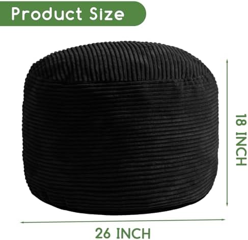 HIGOGOGO Round Stuffed Pouf Ottoman, Corduroy Poufs with Foam Chunk Filling, Furry and Fluffy Pouf Foot Stool Storage Ottoman, 26 X 18 Floor Poufs Foot Rest for Living Room, Black