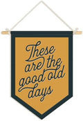 Wheatwin These Are The Good Old Days Sign, Vintage Wall Decor Pennant Flag, Motivational Positive Wall Decor for Kids Nursery Bedroom Playroom Home Office 15x11 Inch
