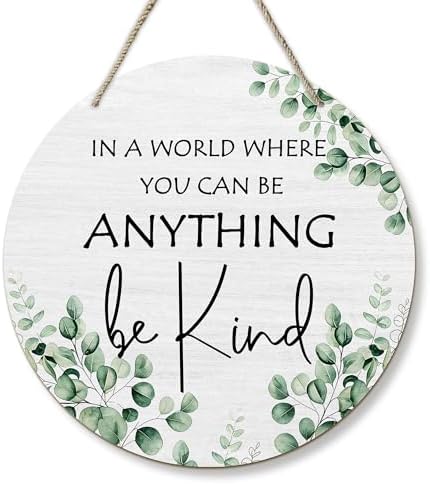 PHAMTE Inspirational Classroom Round Wreath Sign, Motivational Wall Hanging Plaque Wood Sign, in a World Where You Can Be Anything Be Kind Decorations for Wall Pediments Door Porch Room Home 12 Inch