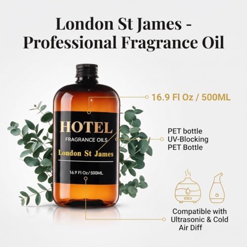 Hotel Diffuser Oil - Fragrance Oil Blend for Ultrasonic and Waterless Diffusers and Crafting (London St James-500ML)