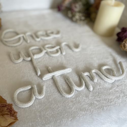 Once Upon A Time Sign Nursery Wall Decor Reading Knitted Wire Word Sign