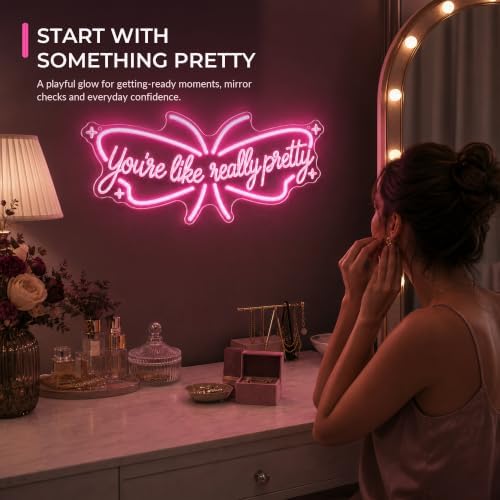 You're Like Really Pretty Neon Sign, Pink Butterfly LED Neon Light for Wall Decor, Girls Bedroom Decor, Teen Girl Room Decor Aesthetic, Cute Light Up Sign for Bedroom, Dorm, Salon, Birthday Gift
