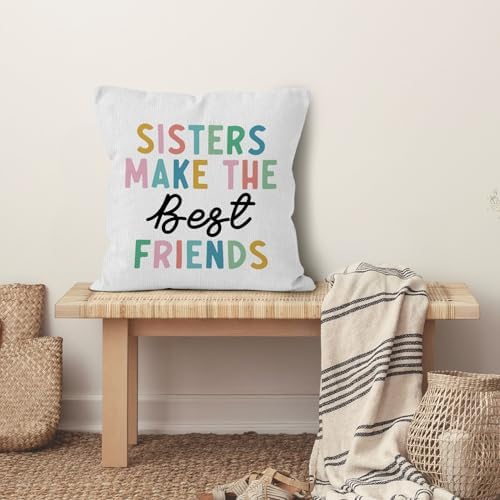 Girls Room Throw Pillow Cover 18x18, Sisters Make the Best Friends Decorative Pillow Covers for Kids Toddler Girl Nursery Room Bedroom Playroom, Playroom Accent Pillows Cover Pillowcases