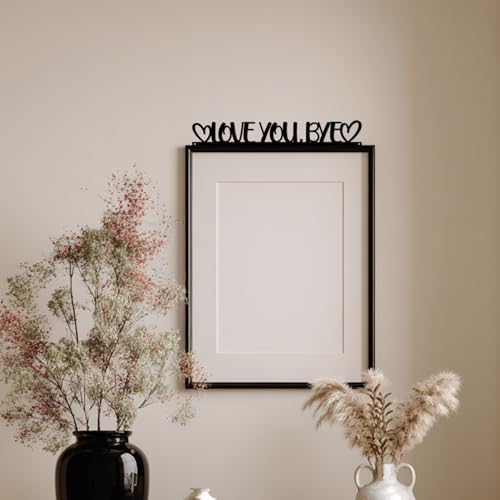 CUTHOLLOW Love You, Bye Door Topper Sign Metal Wall Art Decor