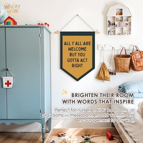 Classroom Decor, All Y'all Are Welcome But You Gotta Act Right Wall Art Pennant Flag, Welcome Home Banner Funny Wall Decor for Home Office Classroom 15x11 Inch