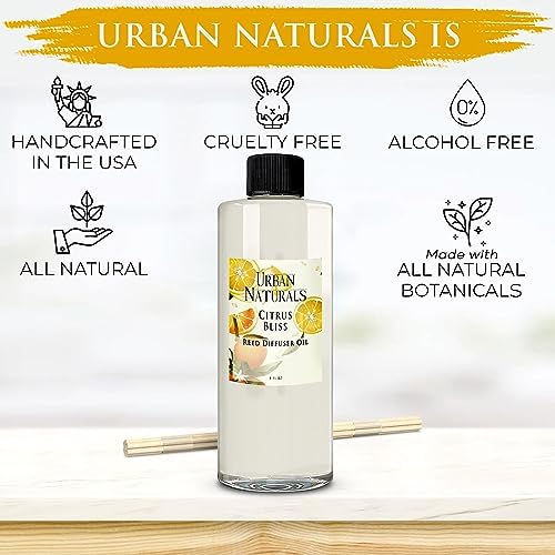 Urban Naturals Reed Diffuser Oil Refill Citrus Bliss with Mandarin, Grapefruit, Lemon Water, Clementine, Green Notes 8 oz + Free Reed Sticks, Made in the USA