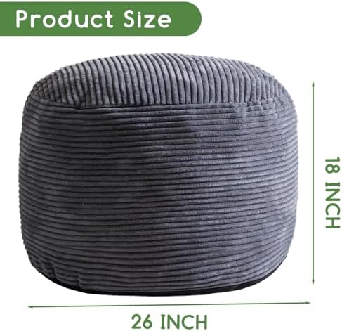 HIGOGOGO Round Stuffed Pouf Ottoman, Corduroy Poufs with Foam Chunk Filling, Furry and Fluffy Pouf Foot Stool Storage Ottoman, 26 X 18 Floor Poufs Foot Rest for Living Room, Dark Grey