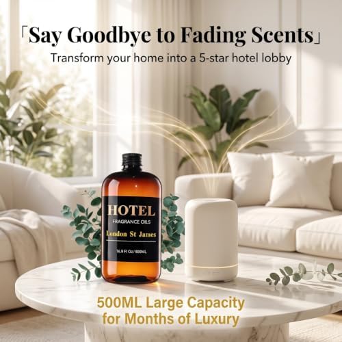 Hotel Diffuser Oil - Fragrance Oil Blend for Ultrasonic and Waterless Diffusers and Crafting (London St James-500ML)